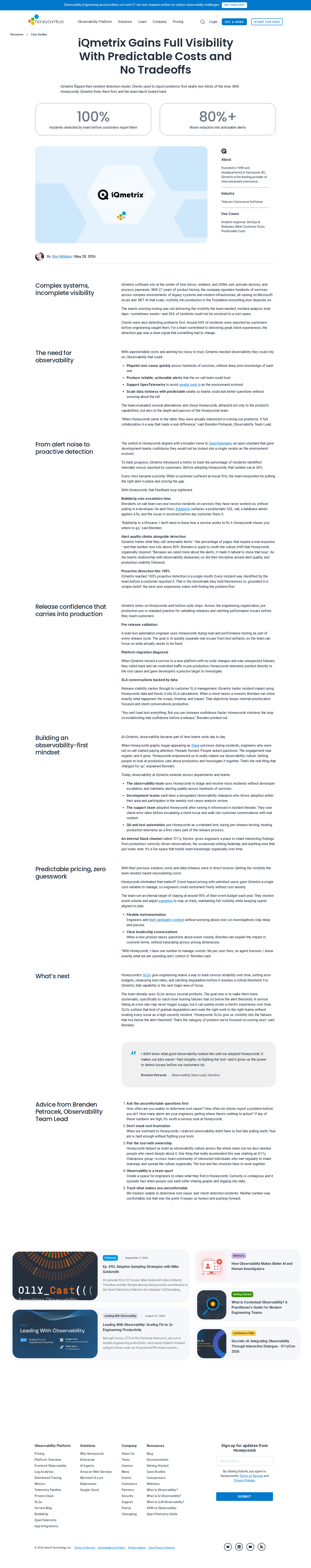 Screenshot of Honeycomb x iQmetrix, From customer-reported incidents to 100% proactive detection